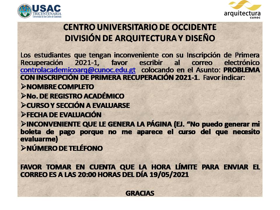 Inconveniente con Inscripción 1a. Rec. 2021-1